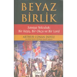 Beyaz Birlik - Arthur Conan Doyle - Paraf Yayınları