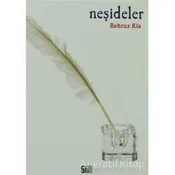 Neşideler - Behruz Kia - Şiirden Yayıncılık