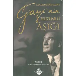 Gazinin Hüzünlü Işığı - Madame Hermine - Diya Yayınları