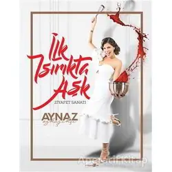 İlk Isırıkta Aşk - Aynaz Özkaşıkçı - Okuyan Us Yayınları