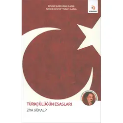 Türkçülüğün Esasları - Ziya Gökalp - Erasmus Yayınları