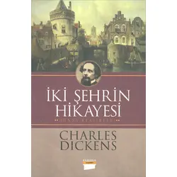İki Şehrin Hikayesi - Charles Dickens - Erasmus Yayınları