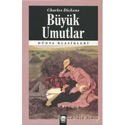 Büyük Umutlar - Charles Dickens - Ema Kitap