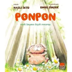 Ponpon - Minik Tavşanın Büyük Macerası - Nazlı İktu - Uçan Fil Yayınları