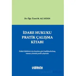 İdare Hukuku Pratik Çalışma Kitabı - M. Ali Aydın - On İki Levha Yayınları
