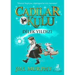 Cadılar Okulu 7 - Dilek Yıldızı - Jill Murphy - Olimpos Çocuk