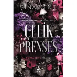 Çelik Prenses - Rina Kent - Ren Kitap