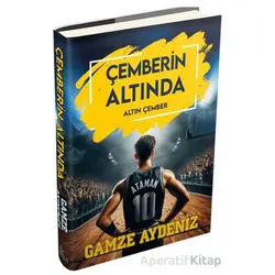 Çemberin Altında 3 - Gamze Aydeniz - Ephesus Yayınları