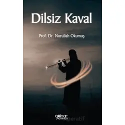 Dilsiz Kaval - Nurullah Okumuş - Gülnar Yayınları