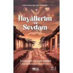 Hayallerim ve Sevdam - Yasemin Elvan Şahin - Gülnar Yayınları