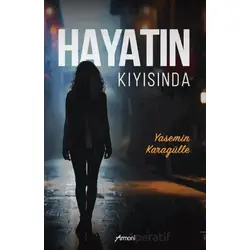 Hayatın Kıyısında - Yasemin Karagülle - Armoni Yayıncılık
