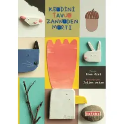Kendini Tavuk Zanneden Martı - Enes Özel - Ketebe Çocuk