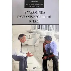 İş Yaşamında Davranış Becerileri Kitabı - Kolektif - Paradigma Akademi Yayınları