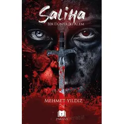 Saliha - Bir Dünya İki Alem - Mehmet Yıldız - Parana Yayınları