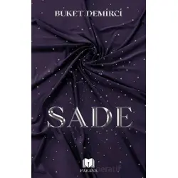Sade - Buket Demirci - Parana Yayınları
