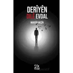 Deriyen Dile Evdal - Mansur Meçin - 40 Kitap