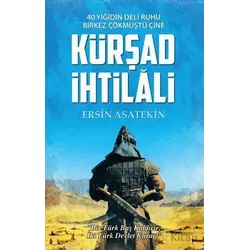 Kürşad İhtilali - Ersin Asatekin - Tunç Yayıncılık