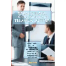 Yabancılara Türkçe Öğretiminde Telaffuz Eğitimi - Hasan Çevik - Festival Yayıncılık