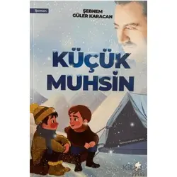 Küçük Muhsin - Şebnem Güler Karacan - Morena Yayınevi