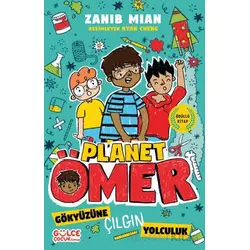 Gökyüzüne Çılgın Yolculuk & Planet Ömer 5 - Zanib Mian - Timaş Gülce Çocuk
