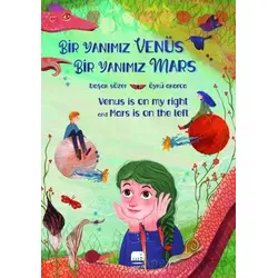 Bir Yanımız Venüs Bir Yanımız Mars - Öykü Akarca - Uçan Fil Yayınları