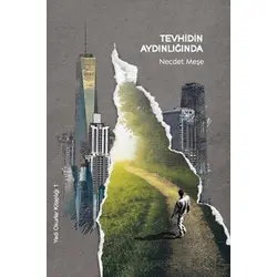 Tevhidin Aydınlığında - Necdet Meşe - Neyzen Kitap