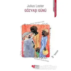 Gözyaşı Günü - Julius Lester - Can Çocuk Yayınları