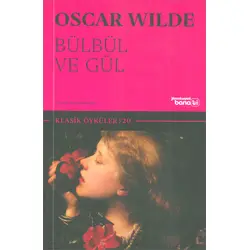 Bülbül ve Gül - Oscar Wilde