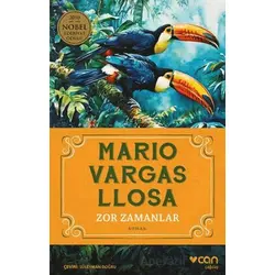 Zor Zamanlar - Mario Vargas Llosa - Can Yayınları