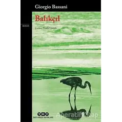 Balıkçıl - Giorgio Bassani - Yapı Kredi Yayınları