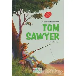 Tom Sawyer ( +12 ) - Mark Twain - Erdem Çocuk