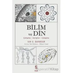 Bilim ve Din - Ian G. Barbour - İnsan Yayınları
