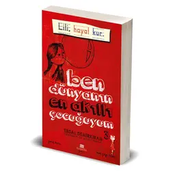 Ben Dünyanın En Akıllı Çocuğuyum 3 - Erdal Demirkıran - Kashna Kitap Ağacı
