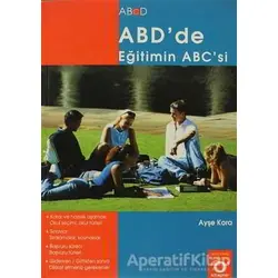 ABDde Eğitimin ABCsi - Ayşe Kara - Okuyan Us Yayınları