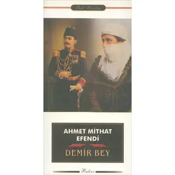 Demir Bey - Ahmet Mithat Efendi - Türk Klasikleri