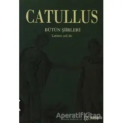 Catullus Bütün Şiirleri - Gaius Valerius Catullus - Kabalcı Yayınevi
