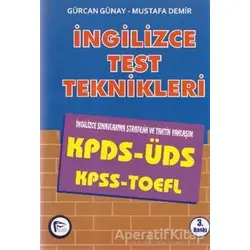İngilizce Test Teknikleri KPDS-ÜDS-KPSS-TOEFL - Mustafa Demir - Pelikan Tıp Teknik Yayıncılık
