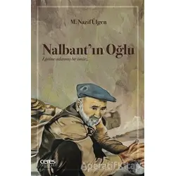Nalbantın Oğlu - M. Nazif Ülgen - Ceres Yayınları