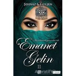 Emanet Gelin - 2 - Şehnaz & Gülşen - Dokuz Yayınları
