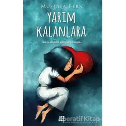 Yarım Kalanlara - Mustafa Berk - Dokuz Yayınları