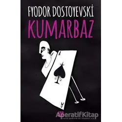 Kumarbaz - Fyodor Mihayloviç Dostoyevski - Dokuz Yayınları