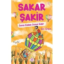 Sona Kalan Dona Kalır - Sakar Şakir 5 - Sin Eren - Dokuz Çocuk