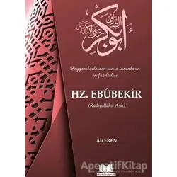 Hazreti Ebubekir - Ali Eren - Kitap Kalbi Yayıncılık