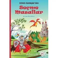 Grimm Kardeşler’den Seçme Masallar - Grimm Kardeşler - Mühür Kitaplığı