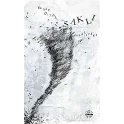 Saklı Şiirler - Kenan Bıyıklı - Mühür Kitaplığı