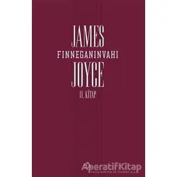 Finneganın Vahı (2. Kitap) - James Joyce - Aylak Adam Kültür Sanat Yayıncılık