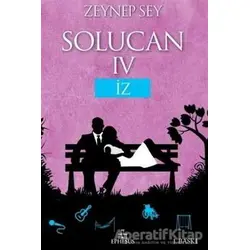 Solucan 4 - İz - Zeynep Sey - Ephesus Yayınları