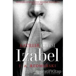 Izabel - Katiller Çetesi - J. A. Redmerski - Ephesus Yayınları