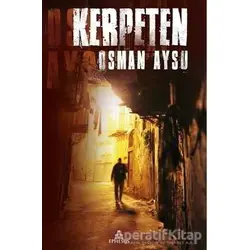 Kerpeten - Osman Aysu - Ephesus Yayınları