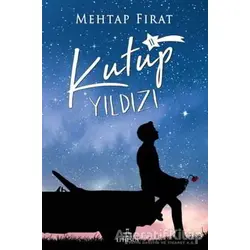 Kutup Yıldızı 2 - Mehtap Fırat - Ephesus Yayınları